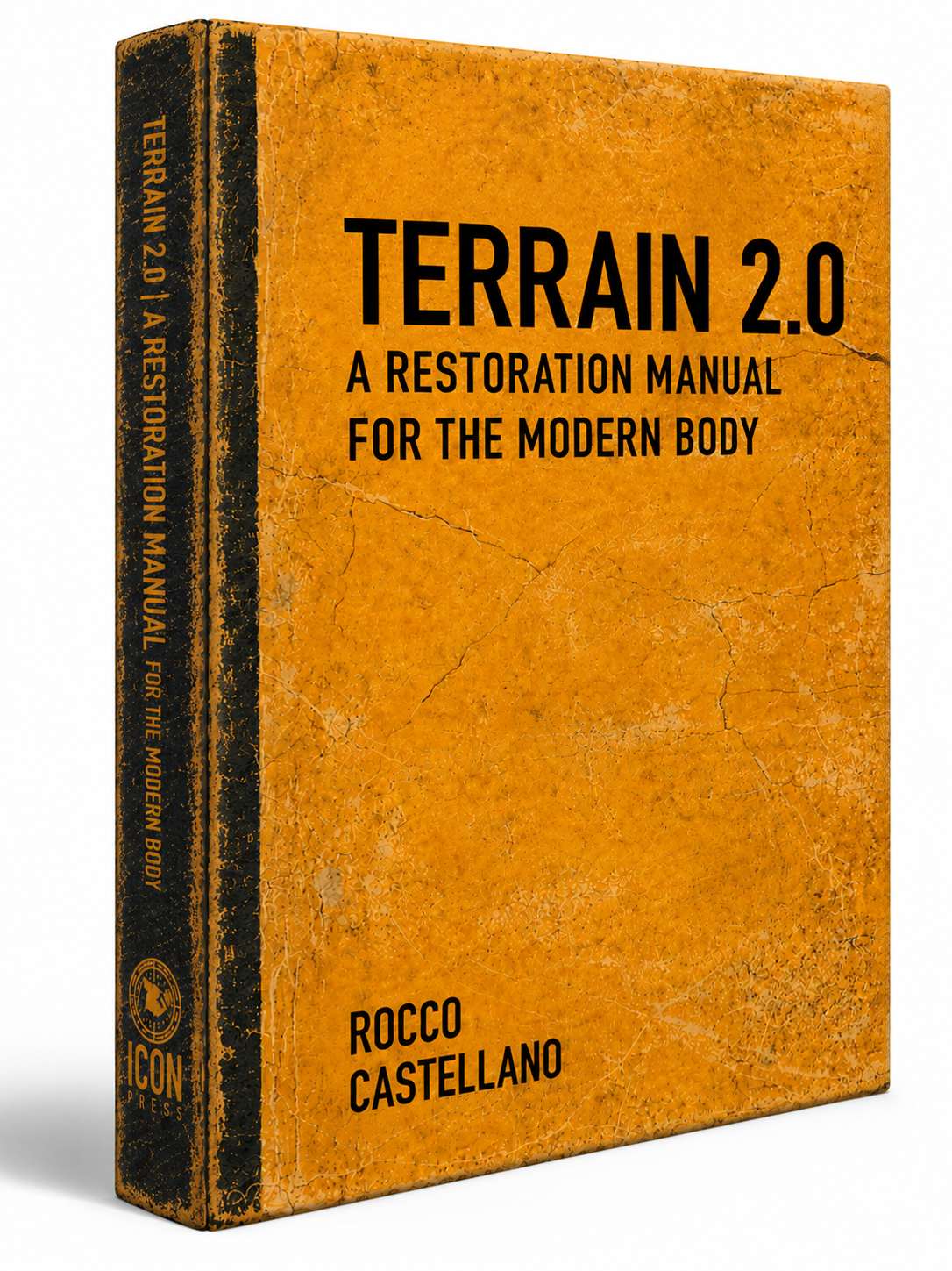 T2.0-Left-SpineCover Terrain 2.0: A Restoration Manual for the Modern Body