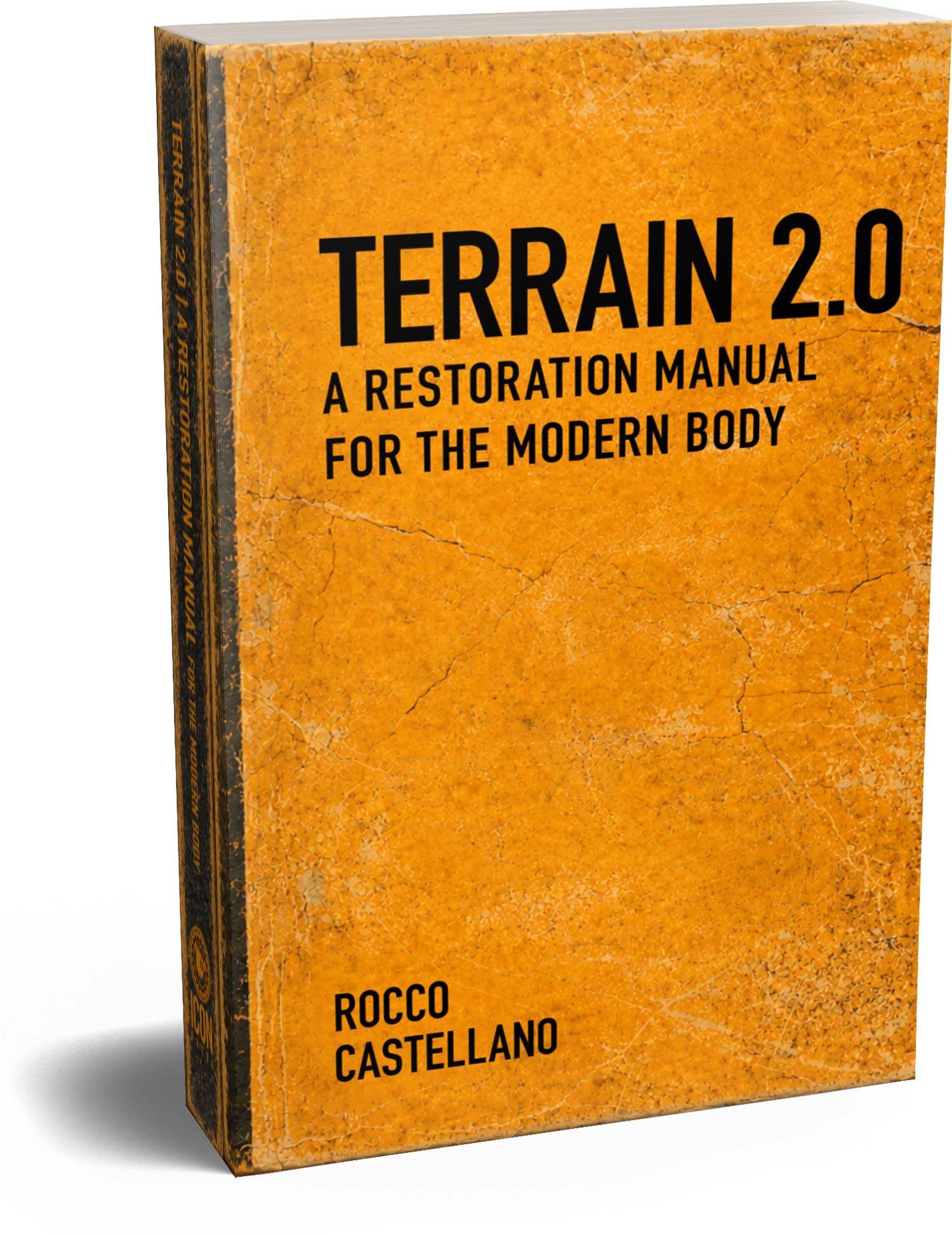 Terrain 2.0 A Restoration Manual for the Modern Body Terrain 2.0 A Restoration Manual for the Modern Body